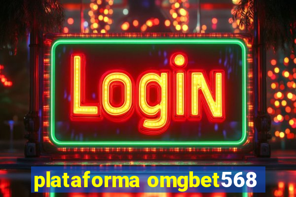 plataforma omgbet568